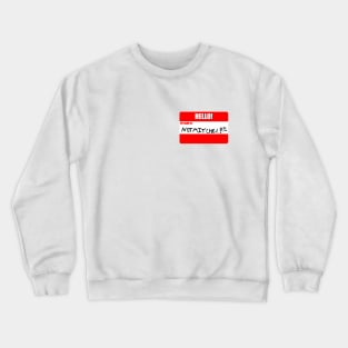 Not Mitchel Crewneck Sweatshirt